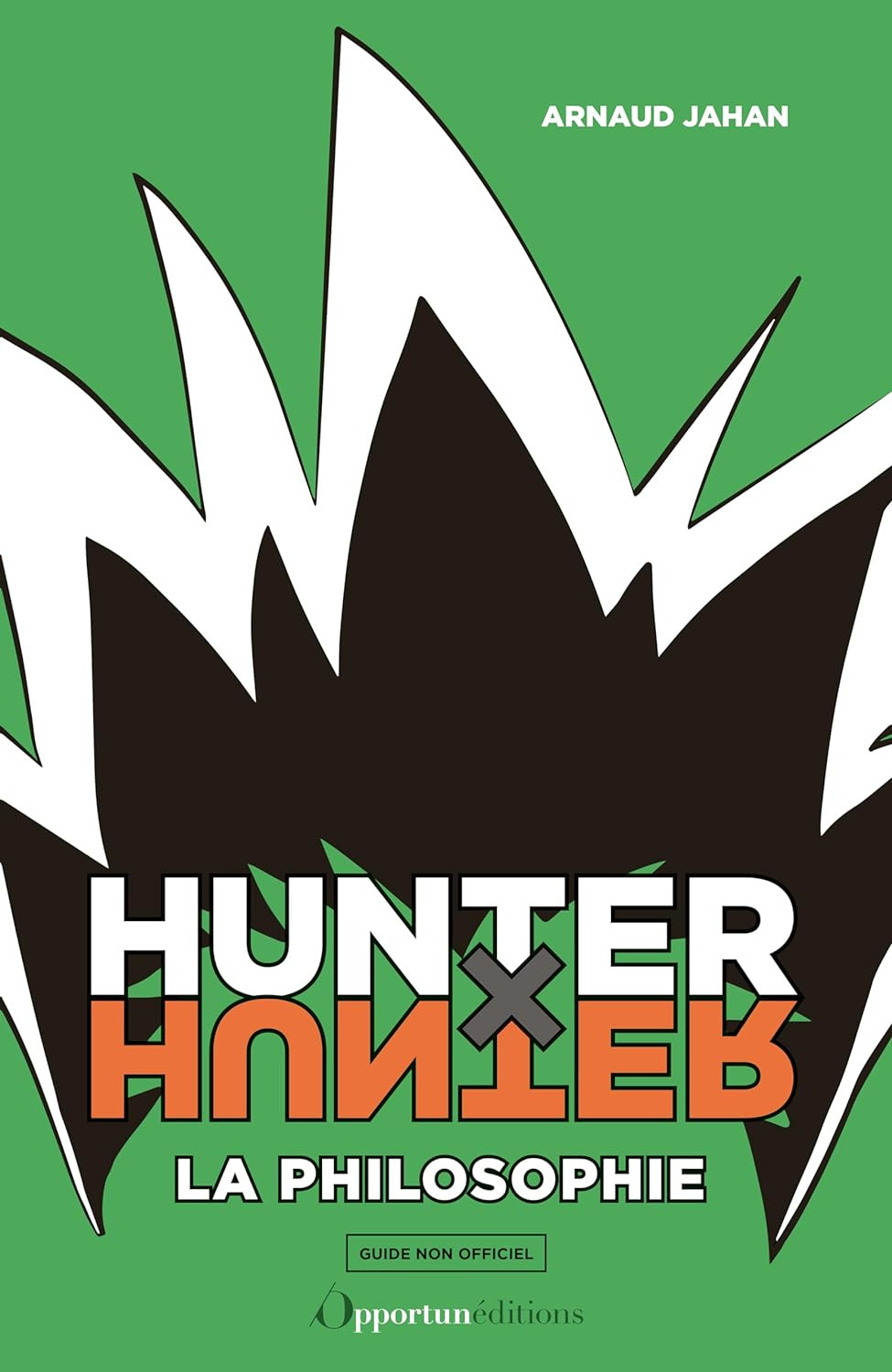 Hunter x Hunter : la philosophie, Arnaud Jahan (2023)ou la promesse non tenue d&rsquo;une analyse&nbsp;complexe